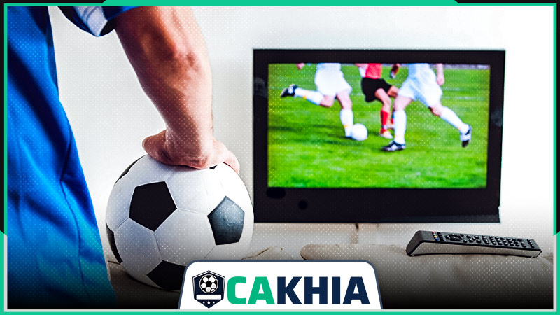 Xem bóng đá tốc độ cao tại Cakhia TV 